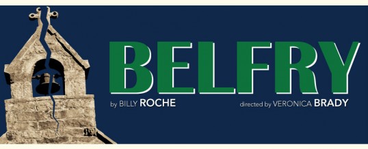 Malibu Playhouse Presents West Coast Premiere of Belfry by Billy Roche